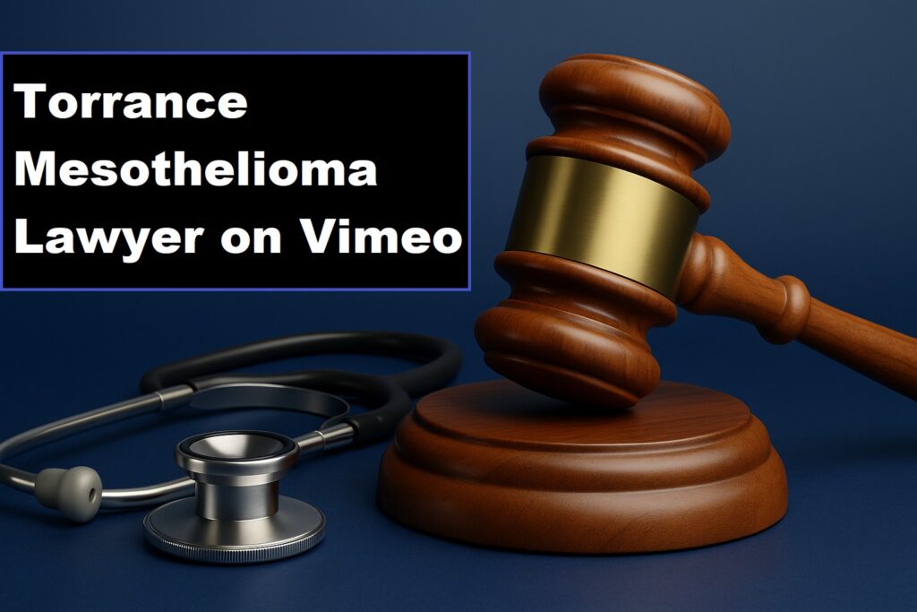 Torrance Mesothelioma Lawyer on Vimeo