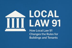 Read more about the article How Local Law 91 Changes the Rules for Buildings and Tenants