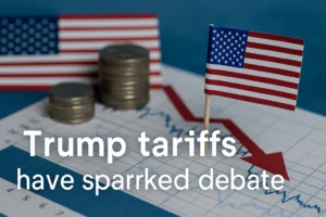 Read more about the article Trump Tariffs Explained: What They Are and Why They Matter